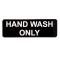 13838 - Vollrath - 4504 - 3 in x 9 in Hand Wash Only Sign